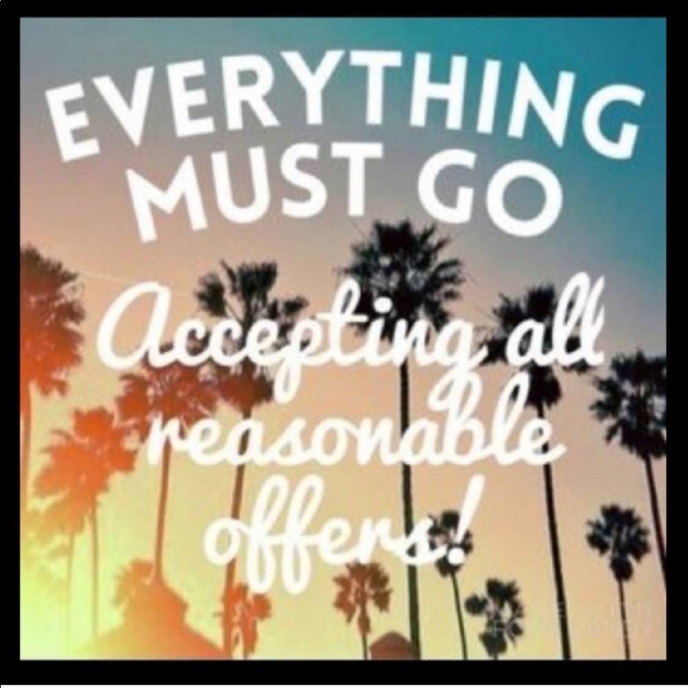 Everything must go!